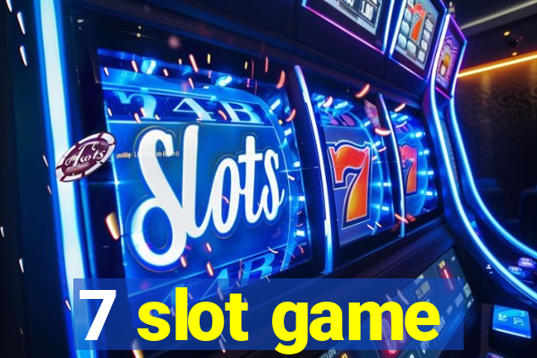 7 slot game