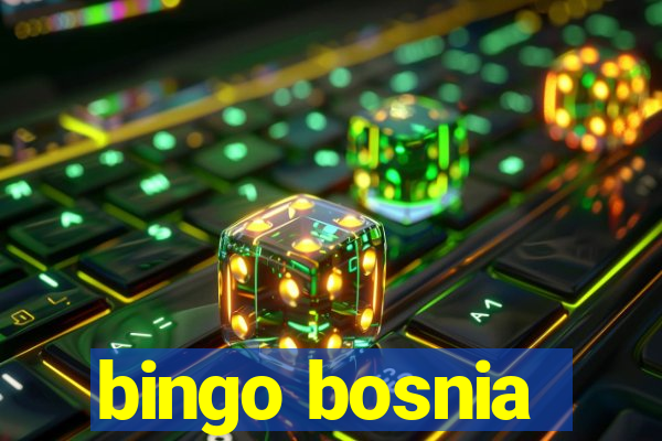 bingo bosnia