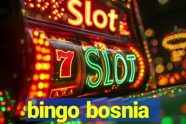 bingo bosnia