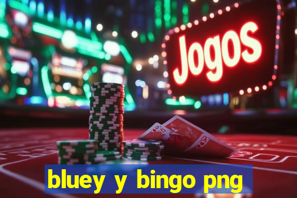 bluey y bingo png