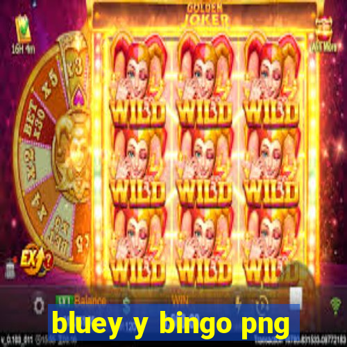 bluey y bingo png