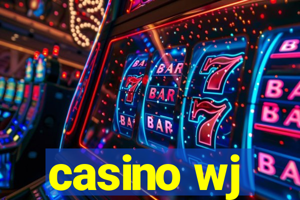 casino wj