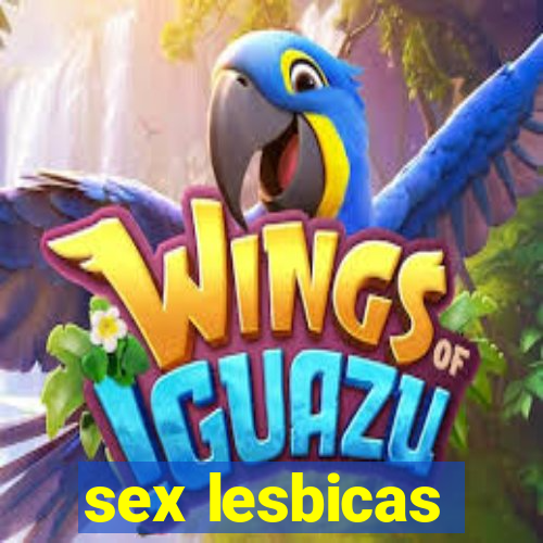 sex lesbicas