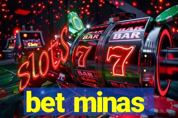 bet minas