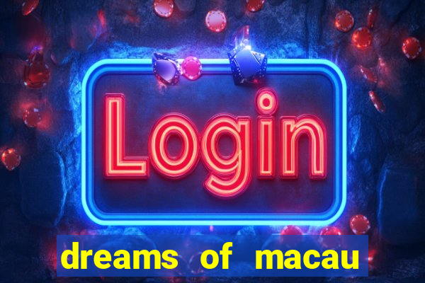 dreams of macau slot png