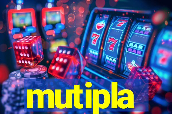 mutipla