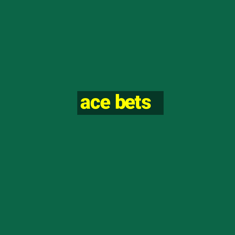 ace bets