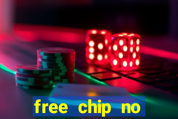 free chip no deposit casinos