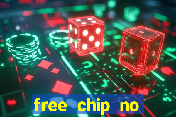 free chip no deposit casinos