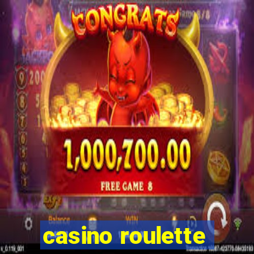 casino roulette