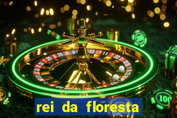 rei da floresta slot download