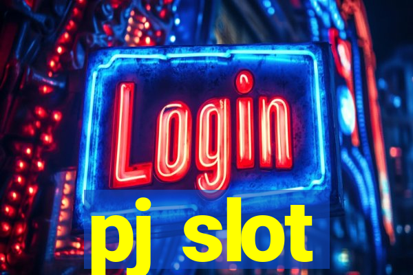 pj slot