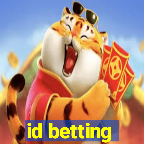 id betting