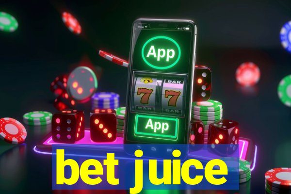 bet juice