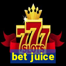 bet juice