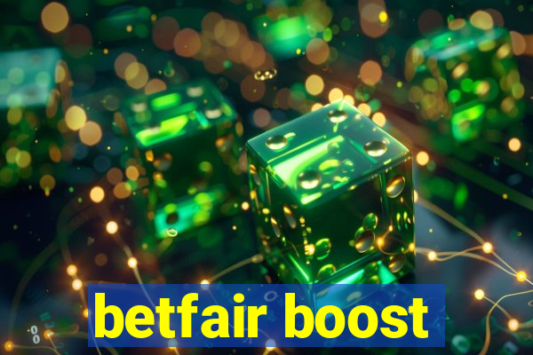 betfair boost