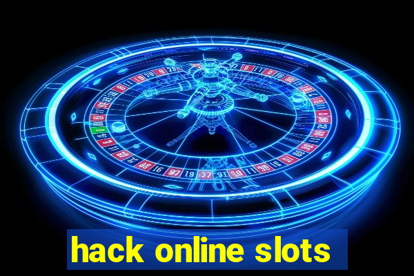 hack online slots