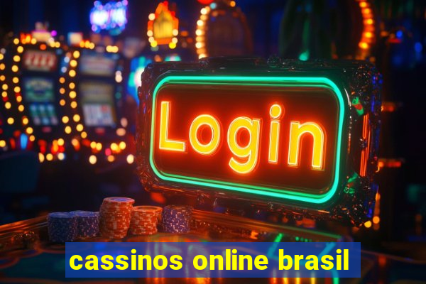 cassinos online brasil