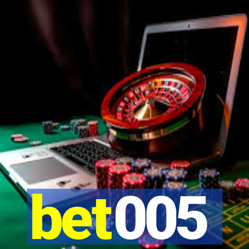 bet005