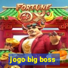 jogo big boss