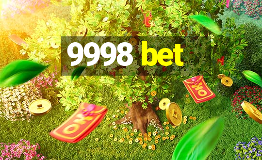 9998 bet