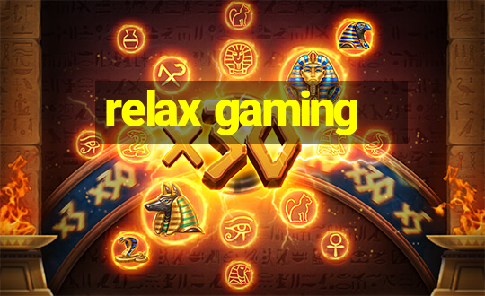 relax gaming