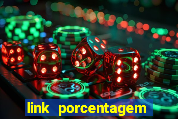 link porcentagem slots pg