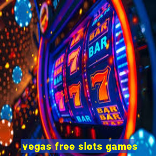 vegas free slots games