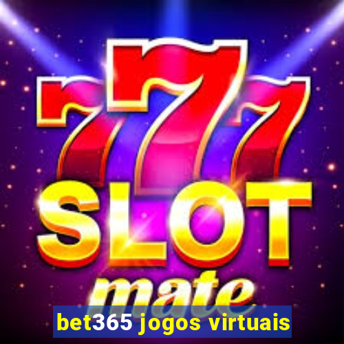 bet365 jogos virtuais