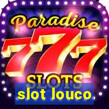 slot louco