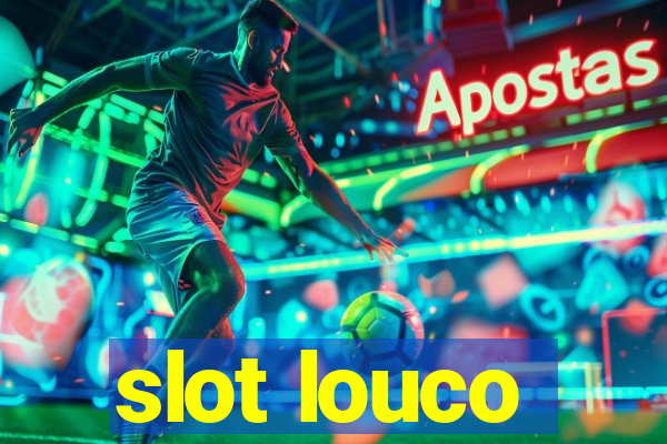 slot louco