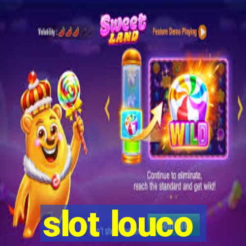 slot louco