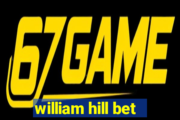 william hill bet