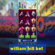 william hill bet