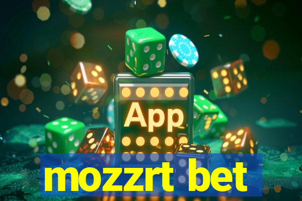 mozzrt bet