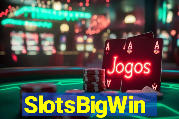 SlotsBigWin