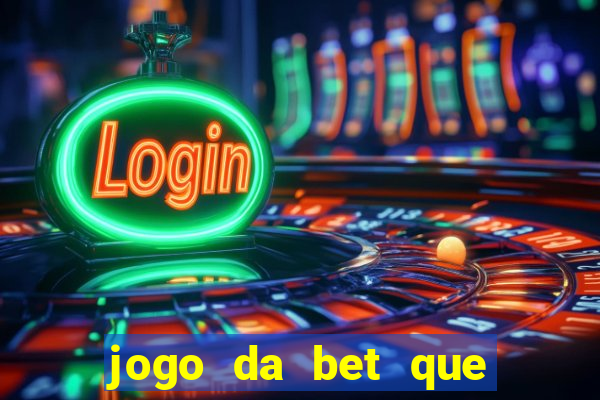 jogo da bet que da bonus no cadastro