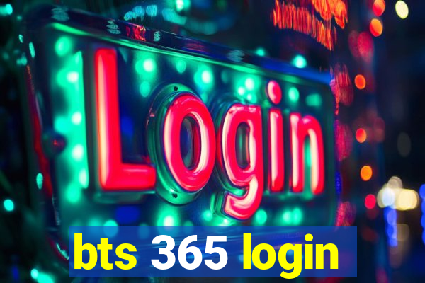 bts 365 login