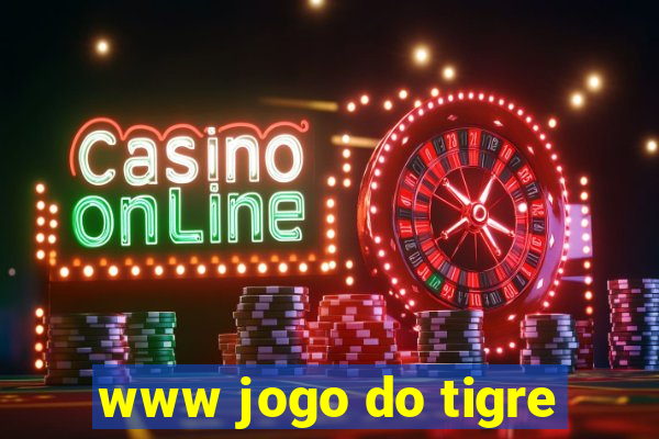 www jogo do tigre