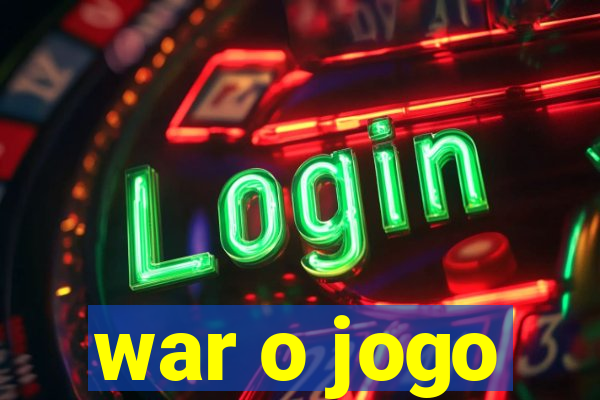 war o jogo