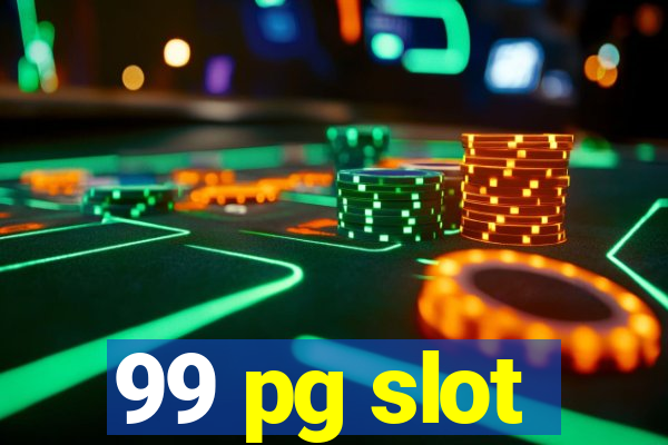 99 pg slot