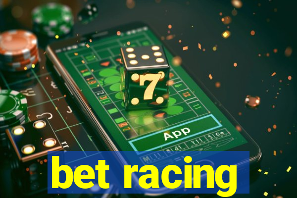 bet racing