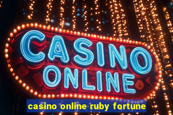 casino online ruby fortune