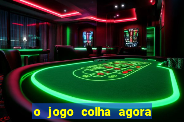 o jogo colha agora paga de verdade