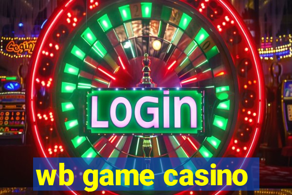 wb game casino