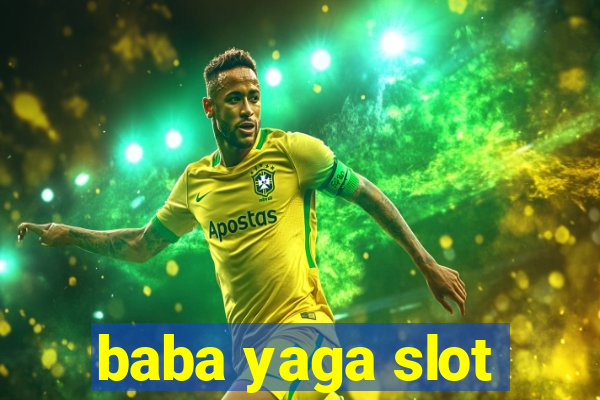 baba yaga slot