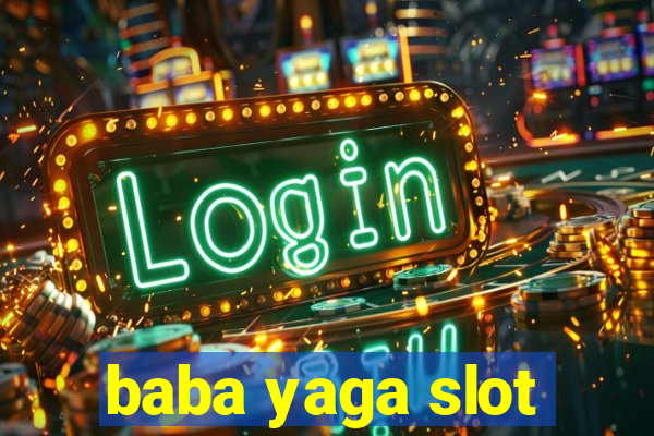 baba yaga slot