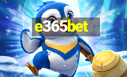 e365bet