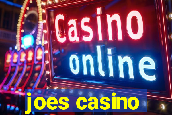 joes casino