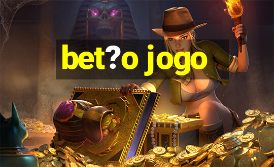 bet?o jogo